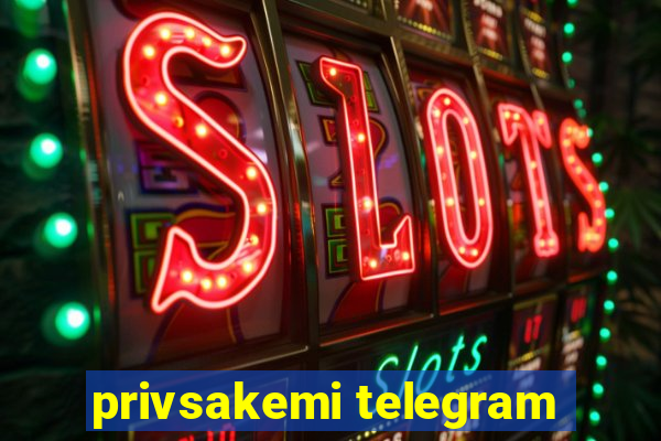 privsakemi telegram